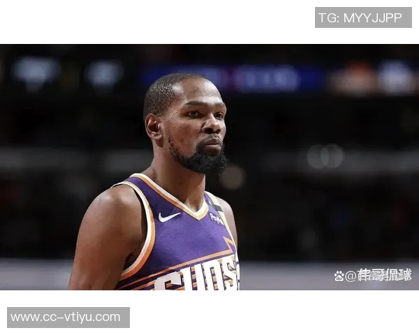杜兰特感慨身体状况不佳自觉身高缩水承受巨大压力与损耗